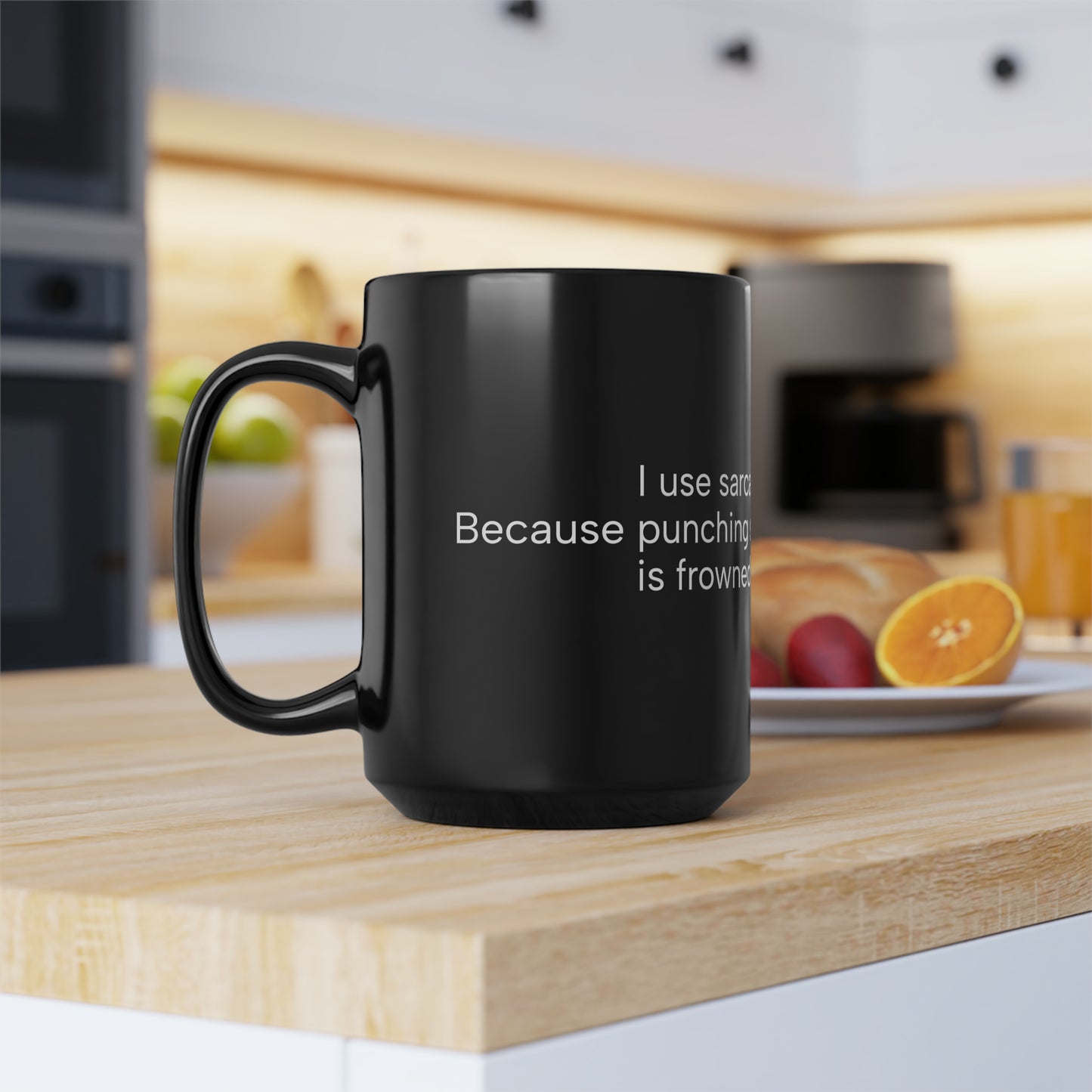 Black Mug, 15oz Sarcasm at work!