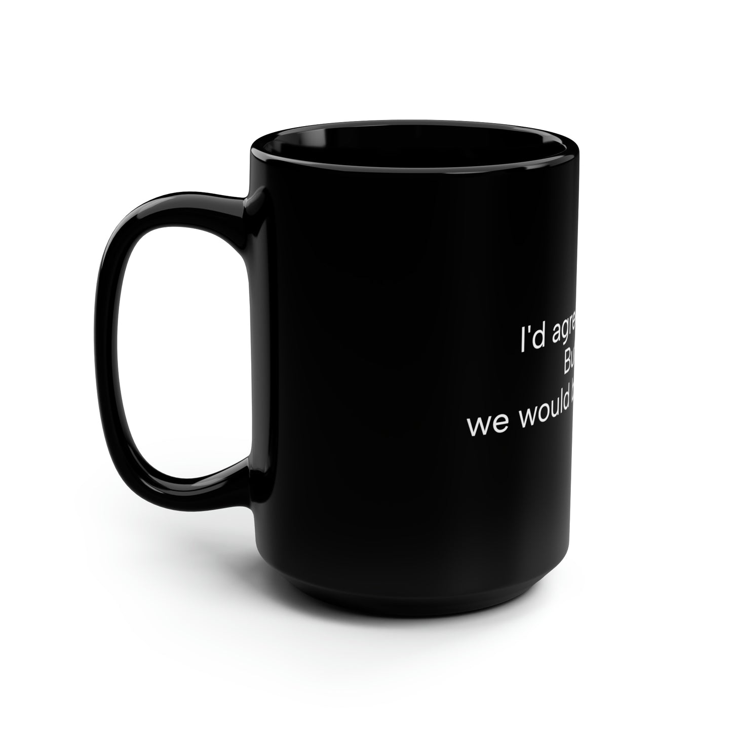 Black Mug, 15oz Wrong