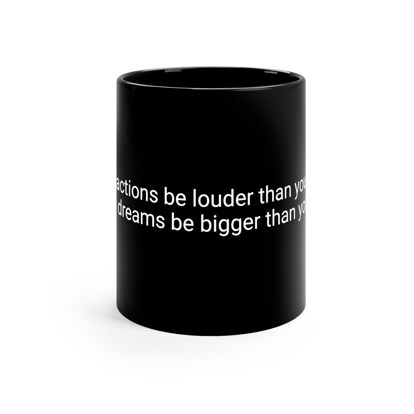 11oz Black Mug Dream Bigger